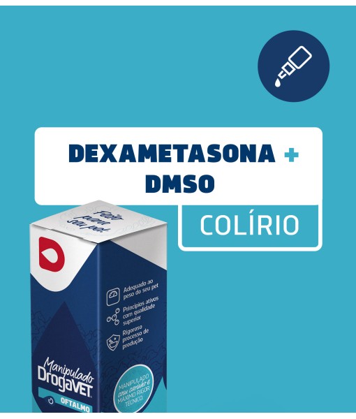 Colírios Dexametasona + DMSO