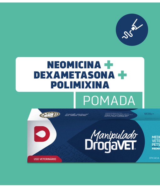 Pomadas Neomicina + Dexametasona + Polimixina B